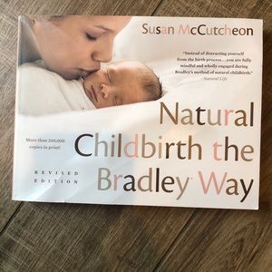 Natural Childbirth the Bradley Way